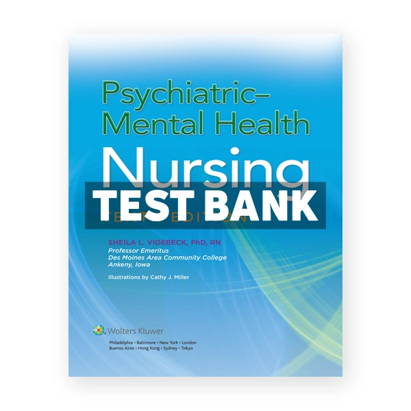 Psychiatric Mental Health Nursing 10th Videbeck Test Bank