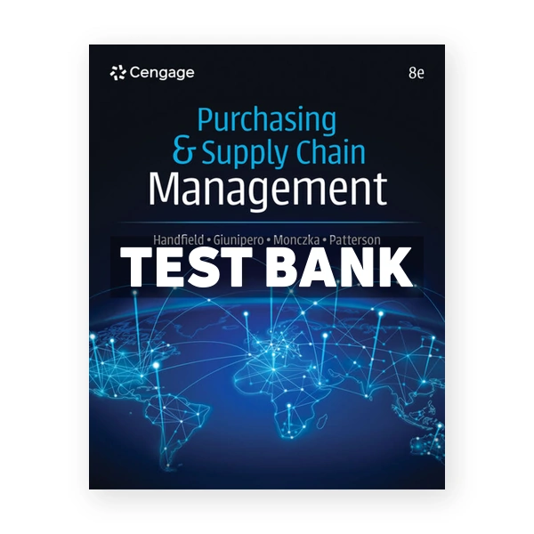 Purchasing and Supply Chain Management 8th Handfield Test Bank