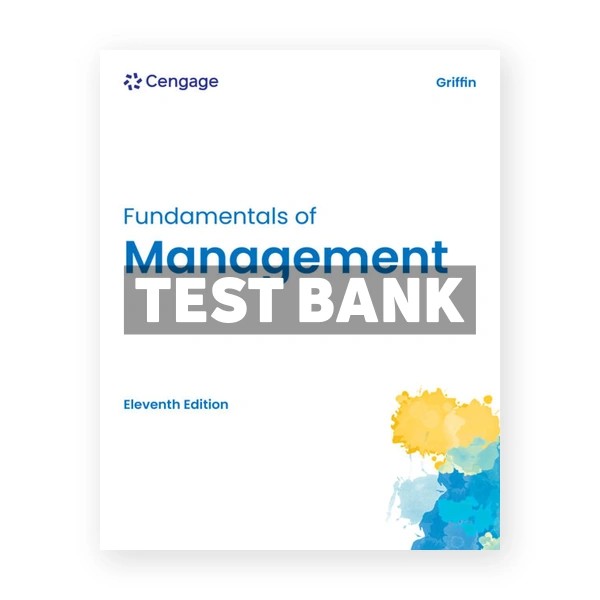 Fundamentals of Management 11th Griffin Test Bank