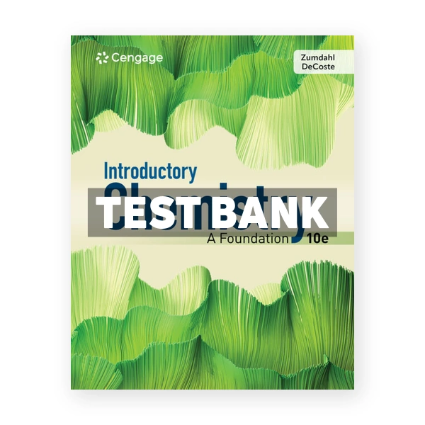 Introductory Chemistry - A Foundation 10th Zumdahl Test Bank
