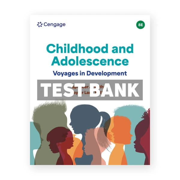 Childhood and Adolescence - Voyages in Development 8th Rathus Test Bank