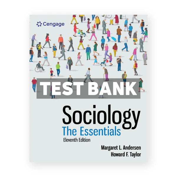 Sociology - The Essentials 11th Andersen Test Bank