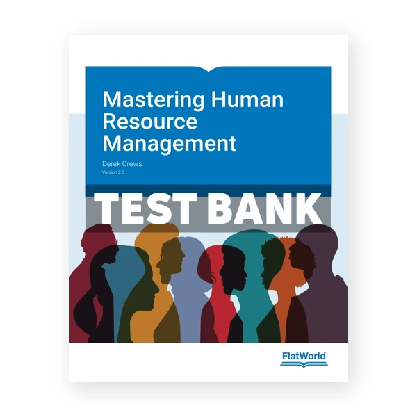 Mastering Human Resource Management v2 1st Crews Test Bank
