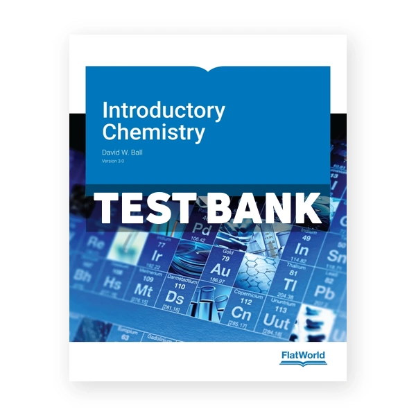 Introductory Chemistry v3 1st Ball Test Bank