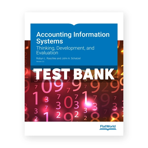 Accounting Information Systems v2 1st Raschke Test Bank