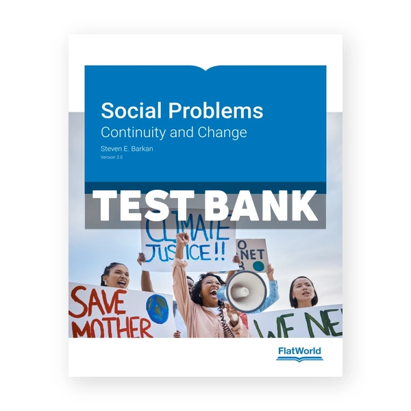 Social Problems v3 1st Barkan Test Bank