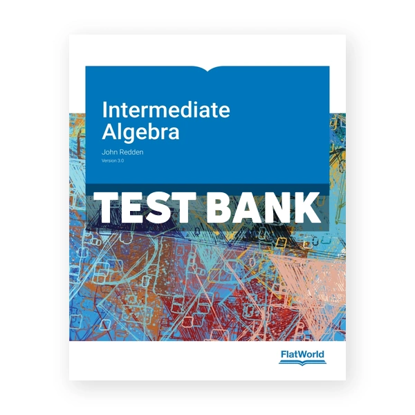 Intermediate Algebra v3 1st Redden Test Bank