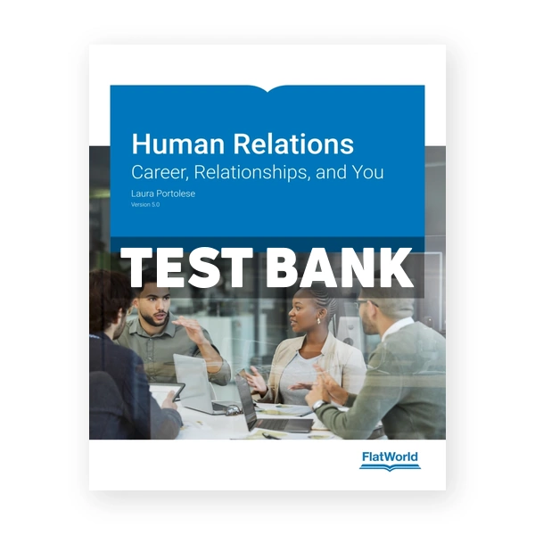 Human Relations - Career Relationships and You v5 0 1st Portolese Test Bank